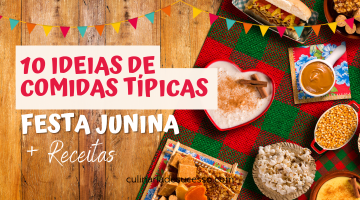 Festas juninas - o que servir de comida?